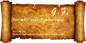 Germányi Fausztusz névjegykártya